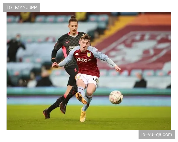 维拉中场展现卓越组织能力，助力球队稳步提升竞争力