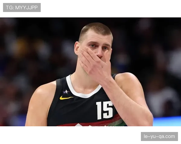 张伯伦内线单打主导与约基奇高位组织差异明显